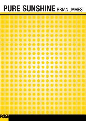 Pure Sunshine - James, Brian