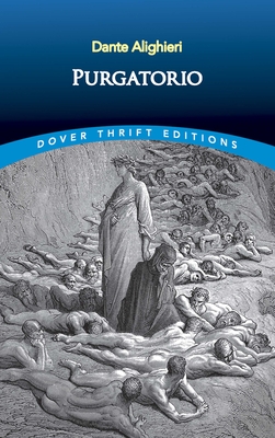 Purgatorio - Dante Alighieri, and Longfellow, Henry Wadsworth (Translated by)