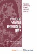 Purine and Pyrimidine Metabolism in Man X