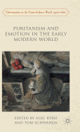 Puritanism and Emotion in the Early Modern World