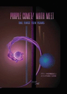 Purple Comet! Math Meet: The First Ten Years