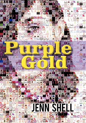 Purple Gold - Shell, Jenn