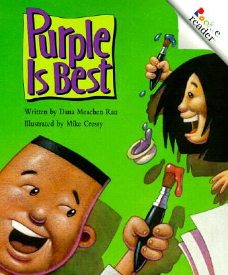 Purple Is Best - Rau, Dana Meachen
