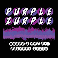 Purple Zurple: A royal color unlike any other!