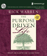 Purpose Driven Life: What on Earth Am I Here For?