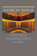 Purposive Interpretation in Law