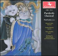 Purrfectly Classical - Edward Crafts (vocals); Nancy Rold�n (piano); Noel Lester (piano)