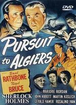 Pursuit to Algiers