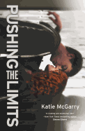 Pushing the Limits: An Award-Winning Novel