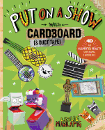 Put on a Show with Cardboard and Duct Tape: 4D An Augmented Reality Cardboard Experience