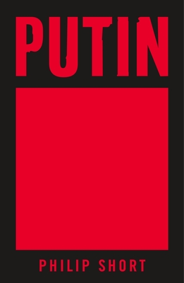 Putin - Short, Philip