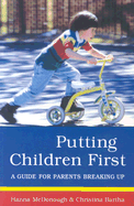 Putting Children First: A Guide for Parents Breaking Up
