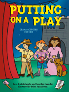 Putting on a Play: Drama Activities for Kids