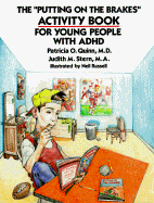 Putting on the Brakes: Activity Book for Young People with ADHD