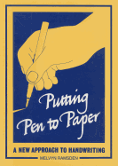 Putting Pen to Paper: Principles and Practice of Handwriting