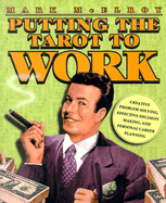 Putting the Tarot to Work