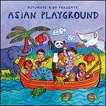 Putumayo Kids Presents: Asian Playground