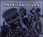 Putumayo Presents: American Blues