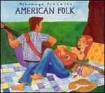 Putumayo Presents: American Folk