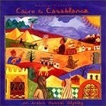 Putumayo Presents Cairo to Casablanca