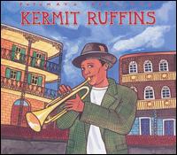 Putumayo Presents: Kermit Ruffins - Kermit Ruffins