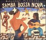 Putumayo Presents: Samba Bossa Nova