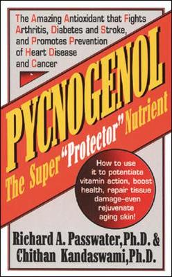 Pycnogenol - Passwater, Richard A, and Kandaswami, Chithan