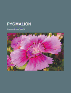 Pygmalion