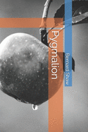 Pygmalion