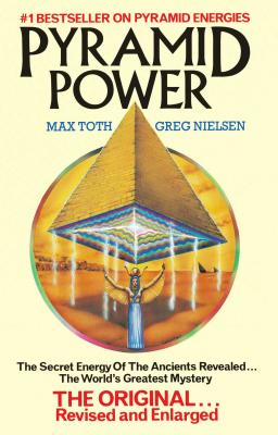 Pyramid Power - Toth, Max, and Nielsen, Greg