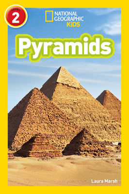 Pyramids: Level 2 - Marsh, Laura, and National Geographic Kids