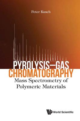 Pyrolysis-Gas Chromatography - Kusch Peter