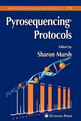 Pyrosequencing Protocols - Marsh, Sharon (Editor)