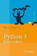 Python 3 - Intensivkurs: Projekte Erfolgreich Realisieren