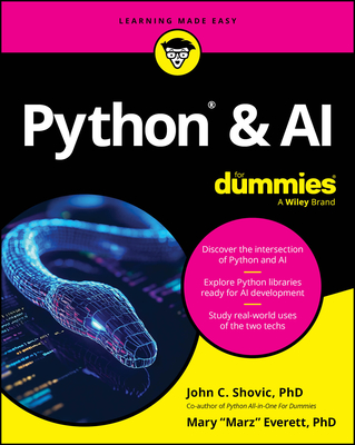 Python & AI for Dummies - Shovic, John C, and Everett, Mary