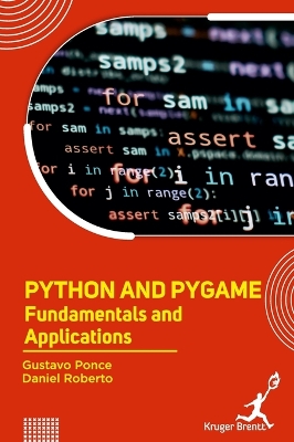 Python and Pygame: Fundamentals and Applications - Ponce, Gustavo, and Roberto, Daniel