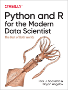 Python and R for the Modern Data Scientist: The Best of Both Worlds