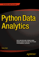 Python Data Analytics: Data Analysis and Science using pandas, matplotlib and the Python Programming Language