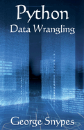 Python Data Wrangling for Business Analytics