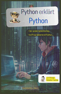Python erkl?rt Python: Das ultimative Juri Chicago Detektiv-Training