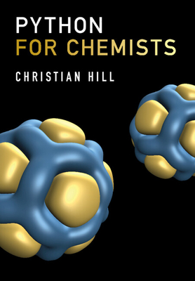 Python for Chemists - Hill, Christian
