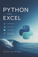 Python for Excel: Automation, Analytics, Reporting, and Enterprise Integration
