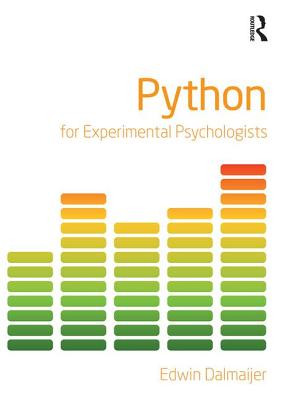 Python for Experimental Psychologists - Dalmaijer, Edwin S.