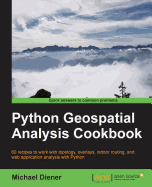 Python Geospatial Analysis Cookbook