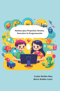Python para Peque�os Genios: Descubre la Programaci?n