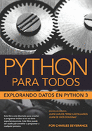 Python para Todos: Explorando la informaci�n con Python 3