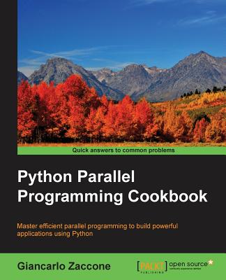 Python Parallel Programming Cookbook - Zaccone, Giancarlo