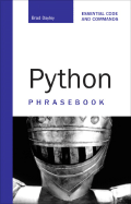 Python Phrasebook: Essential Code and Commands