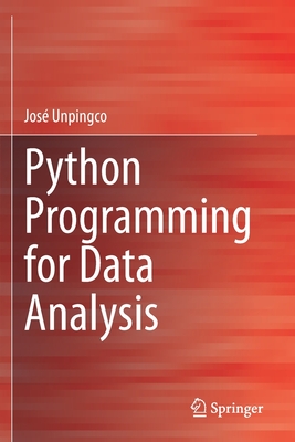 Python Programming for Data Analysis - Unpingco, Jos�