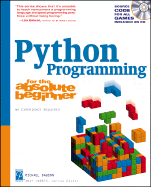 Python Programming for the Absolute Beginner